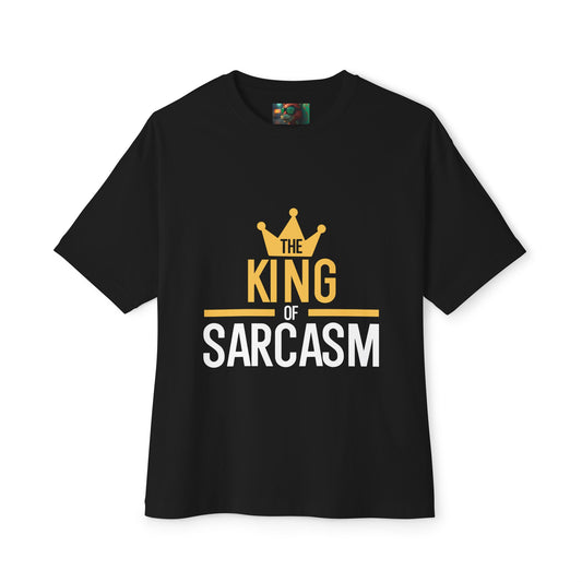 King of Sarcasm Oversized Tee, Funny Graphic Shirt, Unisex Humor Top, Casual Gift for Friends, Statement T-Shirt, Sarcastic Apparel